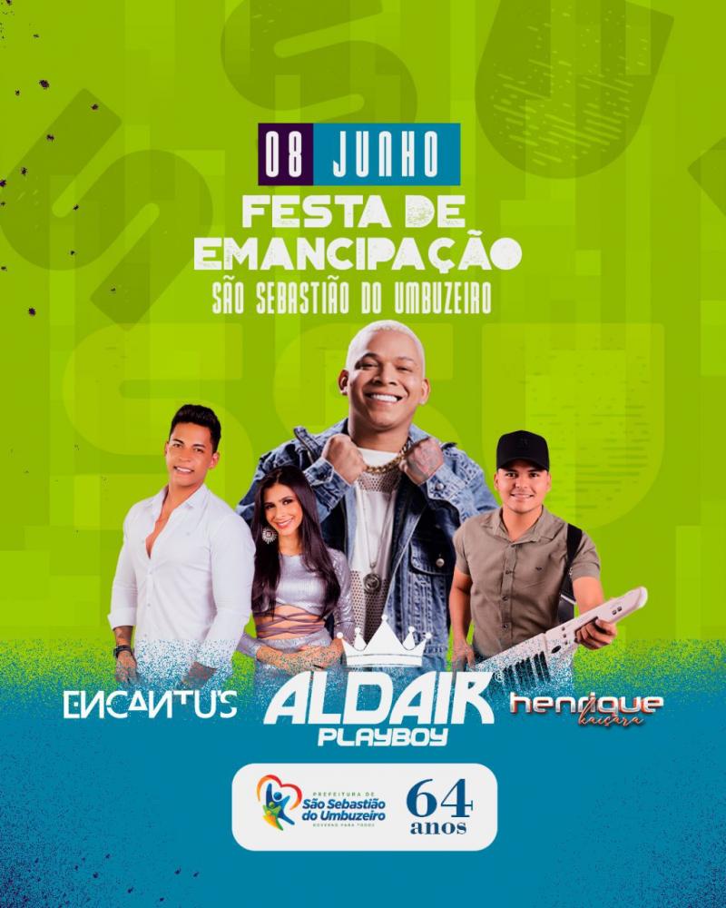 Aldair Playboy é atração principal da festa pelos 64 anos de emancipação política de São Sebastião do Umbuzeiro 