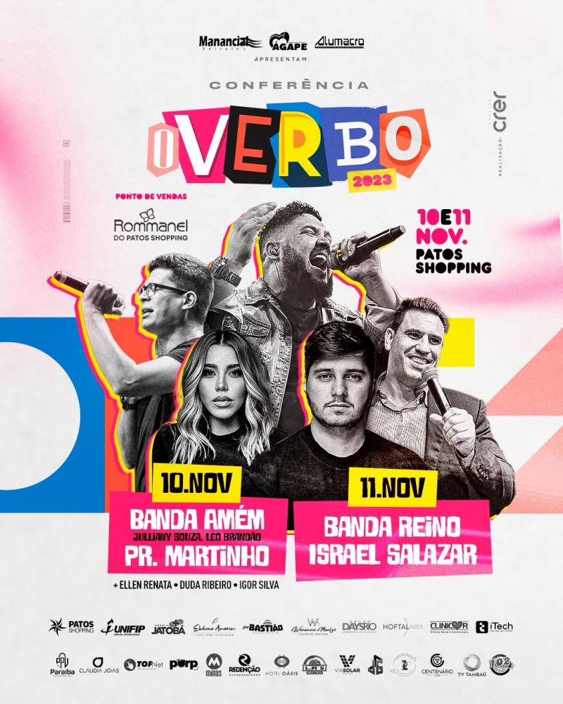 A 5ª edição da Conferência O Verbo acontecerá nos dias 10 e 11 de Novembro, no Patos Shopping, em Patos-PB. 