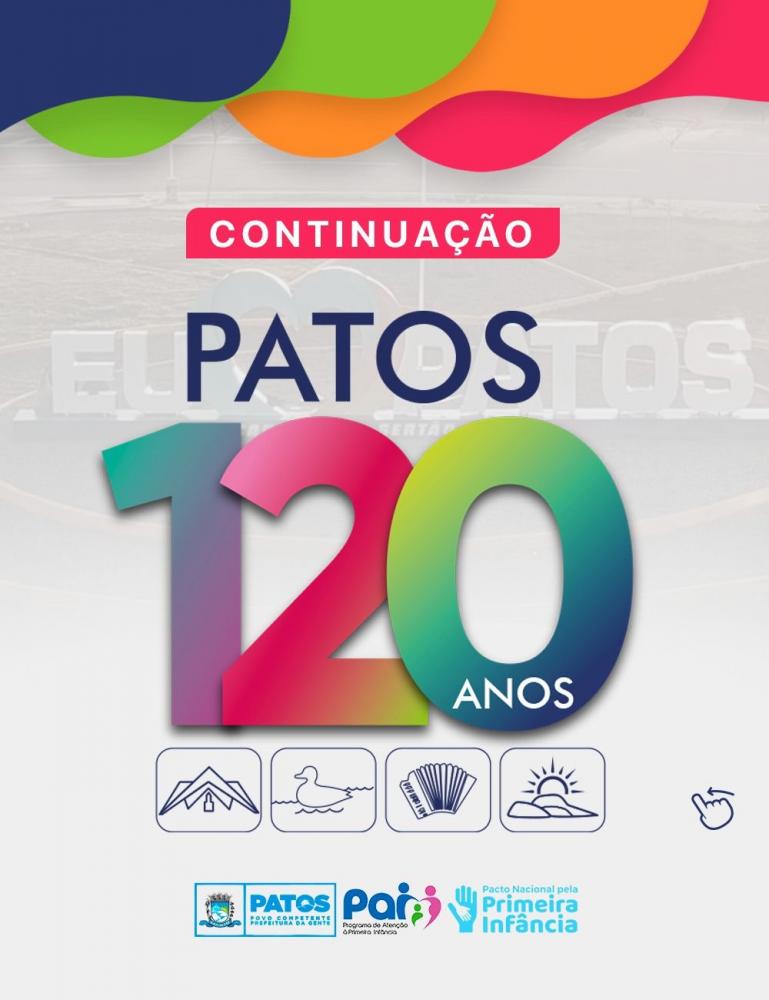 120 anos de Patos: Prefeito confirma evento para divulgar programação especial, anúncio de obras e inaugurações. Confira! 