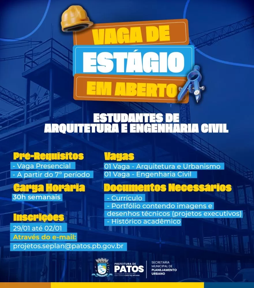 Prefeitura de Patos abre vagas de estágio remunerado para estudantes de Arquitetura e Engenharia Civil
